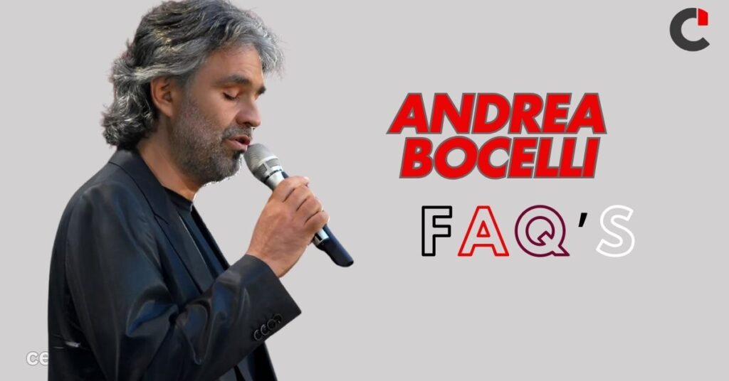 Andrea Bocelli Net Worth: The Life of a Musical Legend and FAQ's