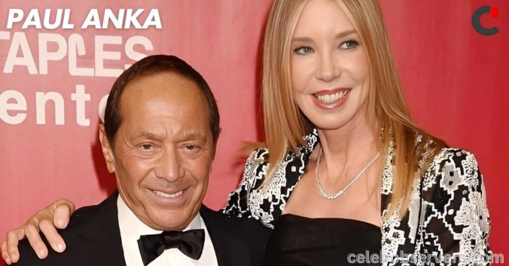 Paul Anka Relationships and Family Life