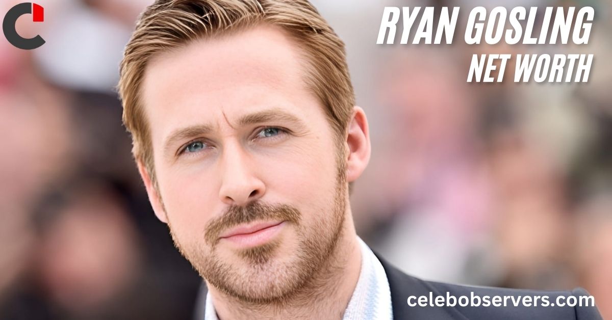 What is Ryan Gosling Net Worth, How Old or Tall is Ryan Gosling