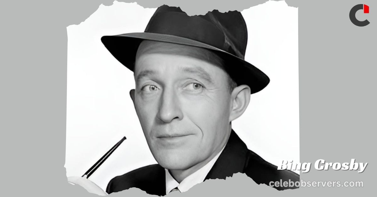 Bing Crosby Net Worth: The Legacy of an Iconic Entertainer - Celeb Observers