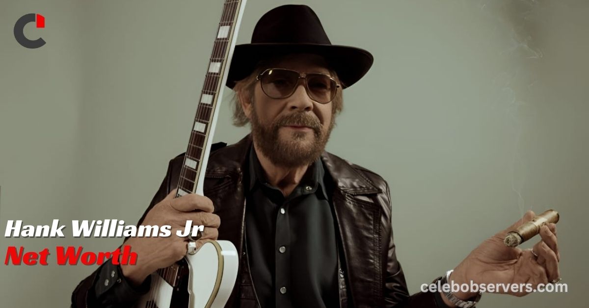 Hank Williams Jr Net Worth: A Look Into His Life and Legacy