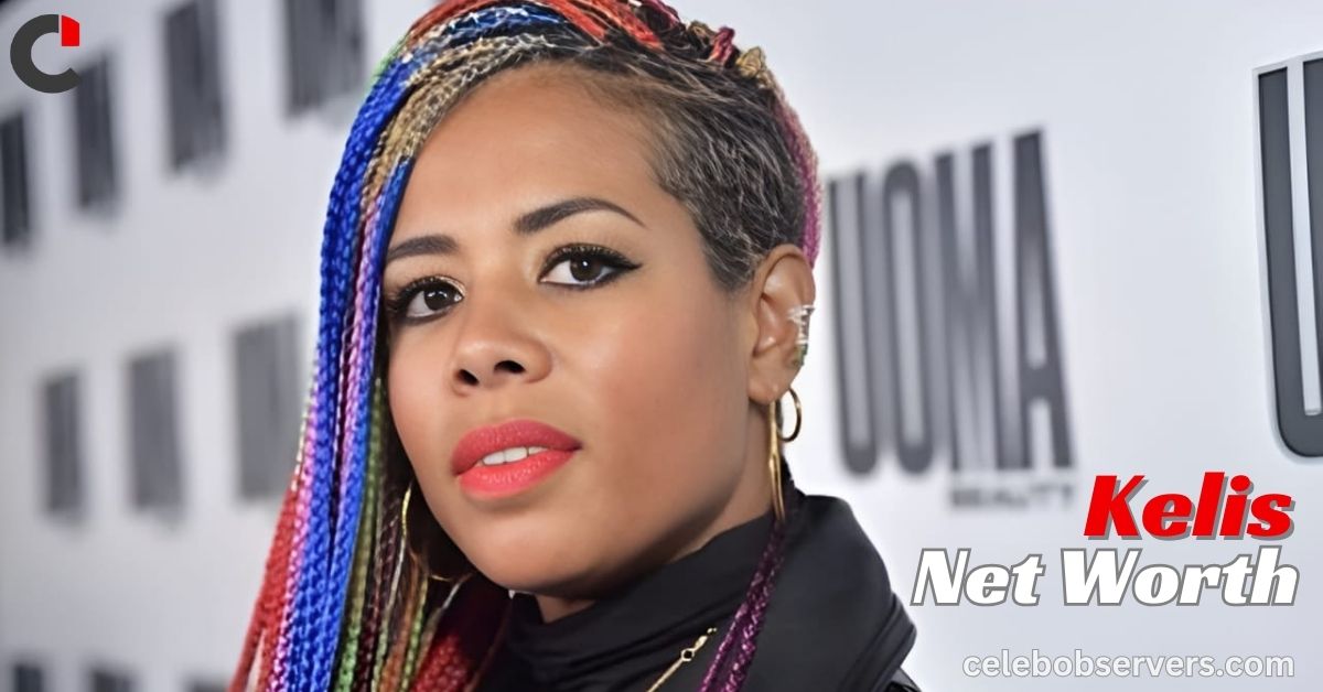 Kelis Net Worth: An In-Depth Look at Her Financial Journey in 2024