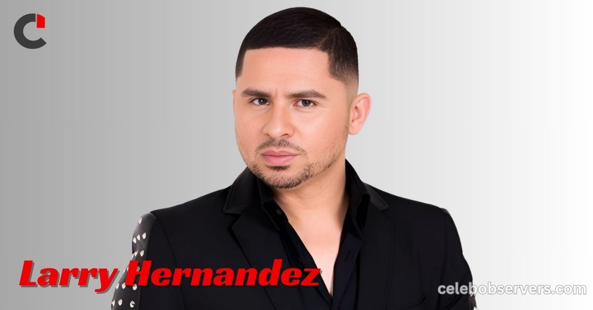 Larry Hernandez Net Worth: How Old is Larry Hernandez