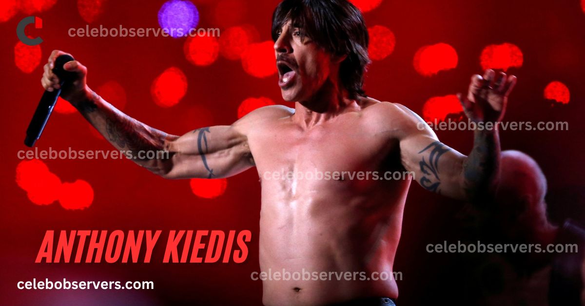 Anthony Kiedis Net Worth: A Comprehensive Breakdown