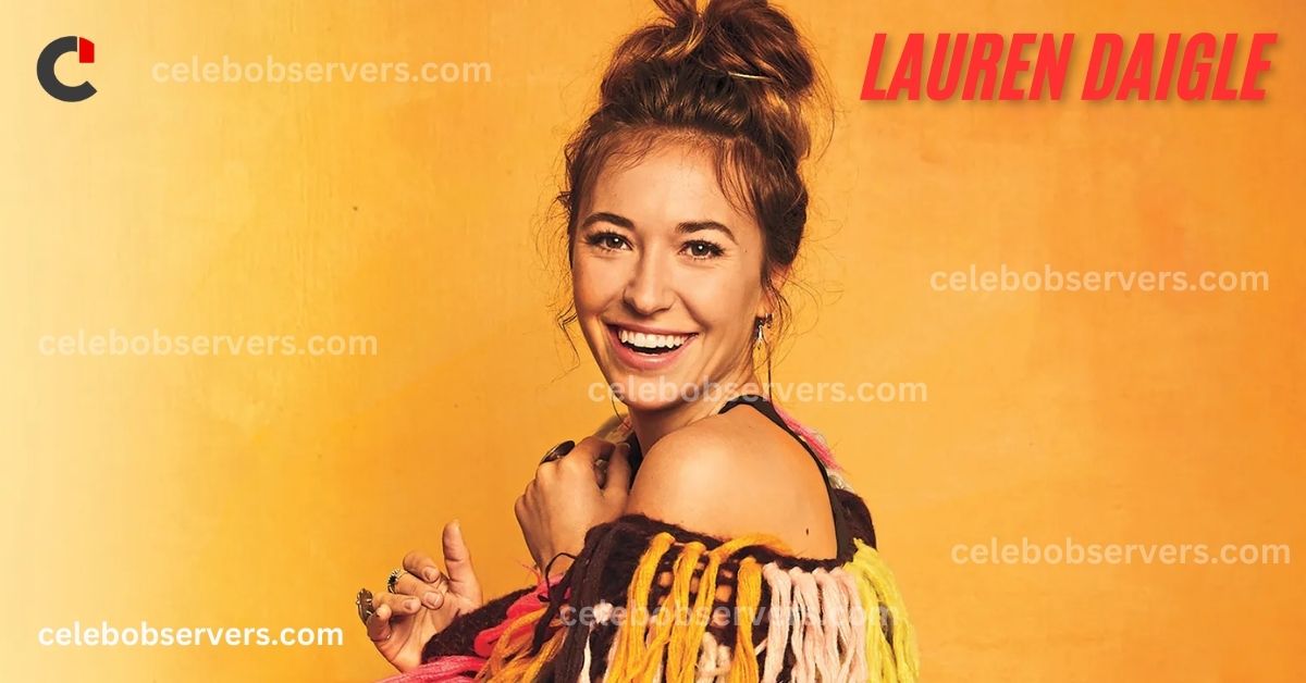 Lauren Daigle Net Worth: Look at Her Wealth and Career